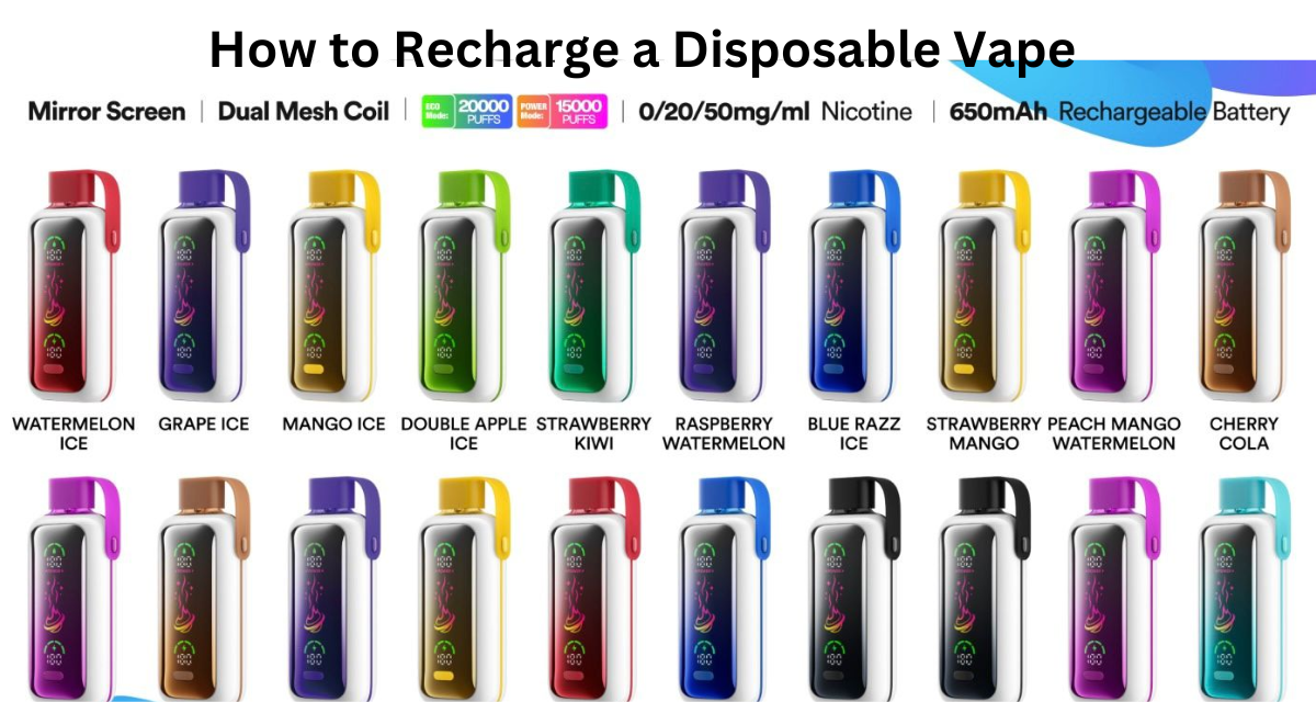 How to Recharge a Disposable Vape