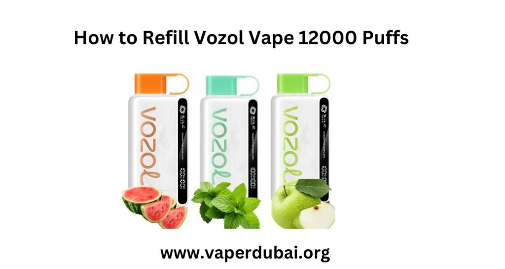 How to Refill Vozol Vape 12000 Puffs