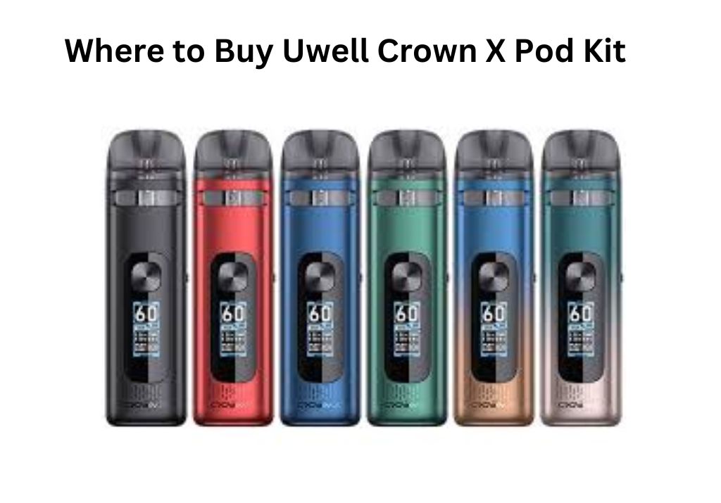 Where to Buy Uwell Crown X Pod Kit