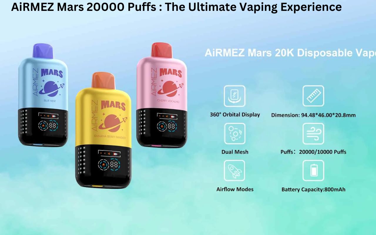 AiRMEZ Mars 20000 Puffs The Ultimate Vaping Experience