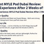 Honest MYLE Pod Dubai Real Experience After 2 Weeks of Use